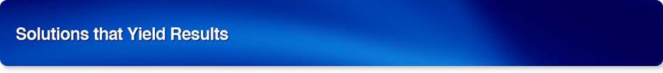 Solutions that Yield Results